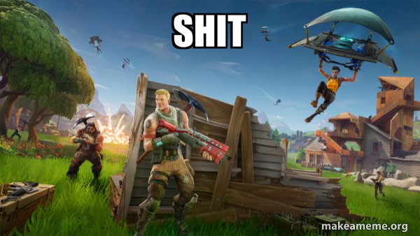 Fortnite Battle Royale game meme