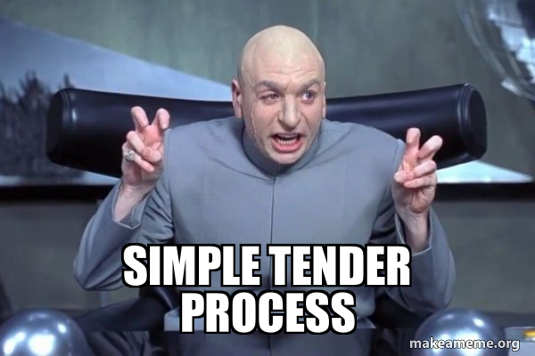 Simpler Process Meme Simple tender process - Dr Evil Austin Powers Meme Generator