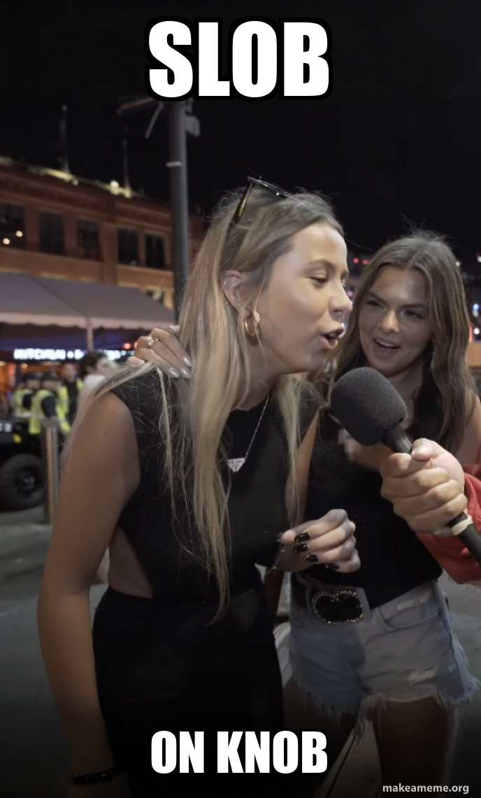 slob on knob Hawk Tuah Meme Generator