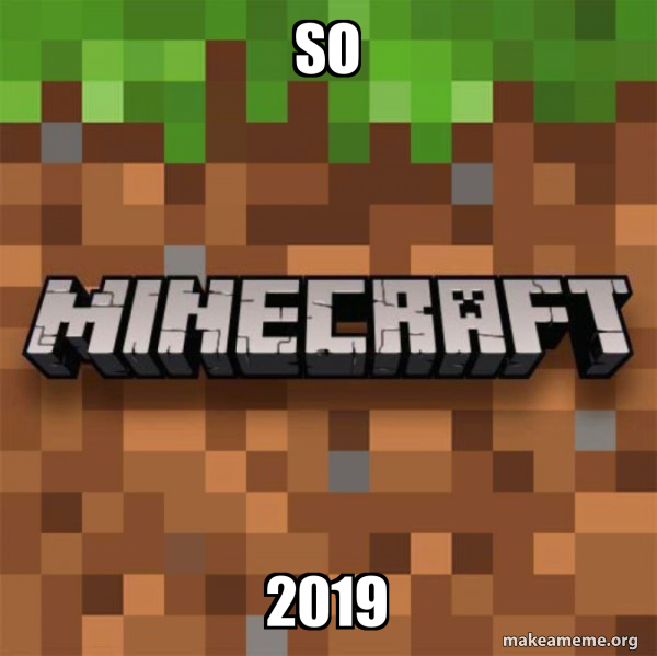 Minecraft meme