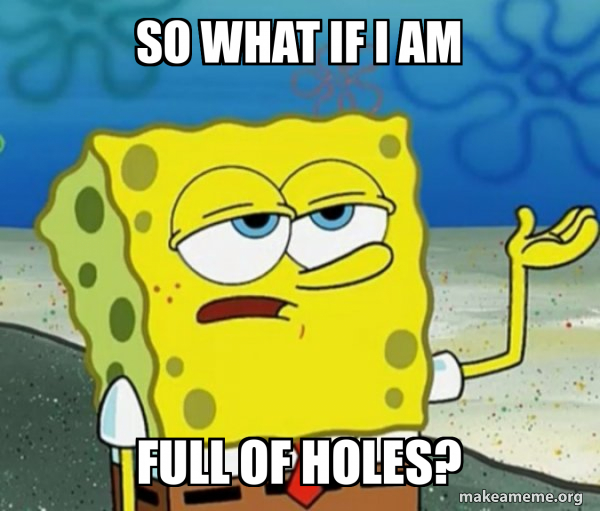 Tough Spongebob (I'll have you know) meme