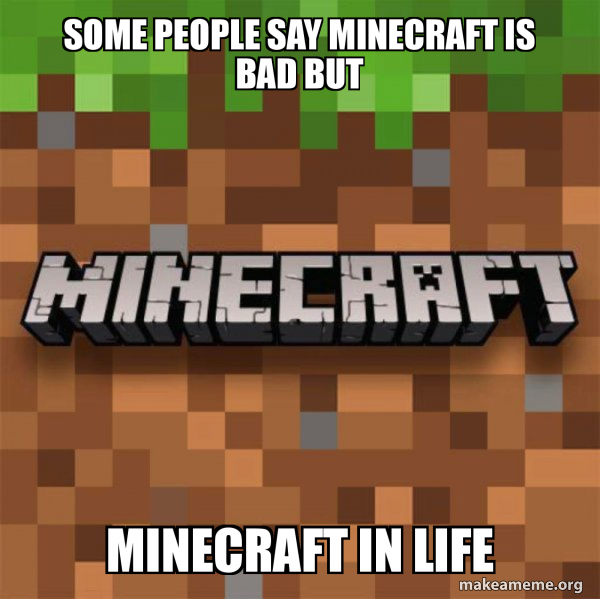 Minecraft meme