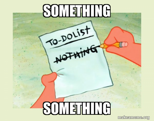 To Do List - Nothing meme