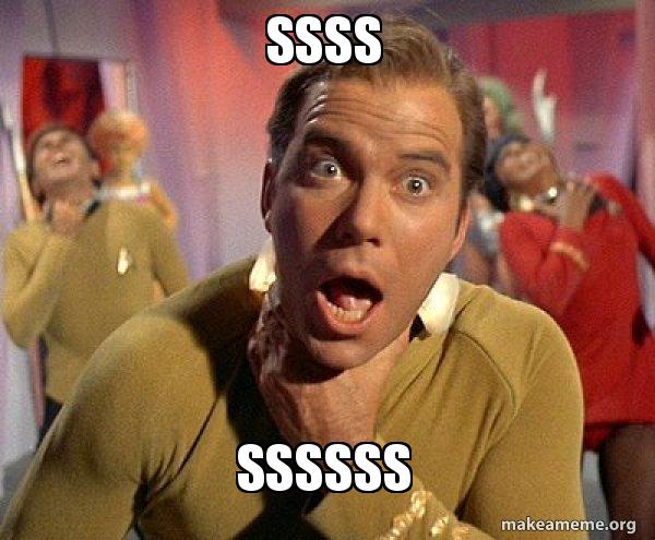 ssss ssssss - Captain Kirk Choking Meme Generator