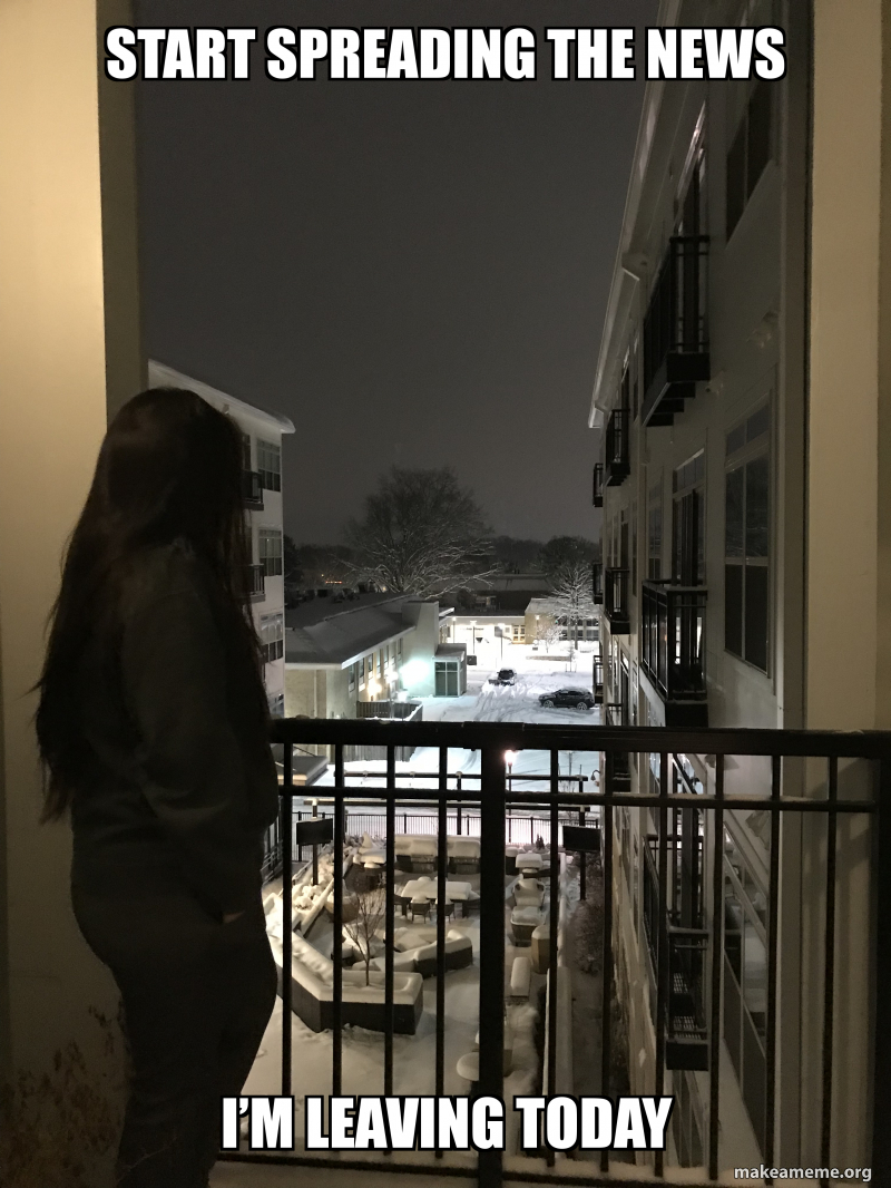 Start Spreading The News I M Leaving Today Make A Meme