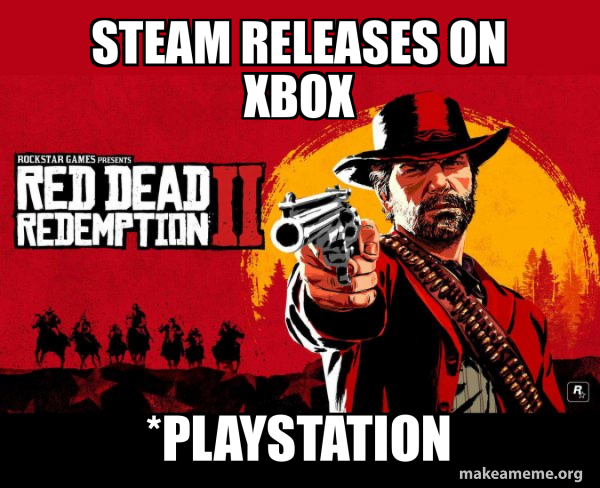 Red Dead Redemption Two ( RDR2 ) meme