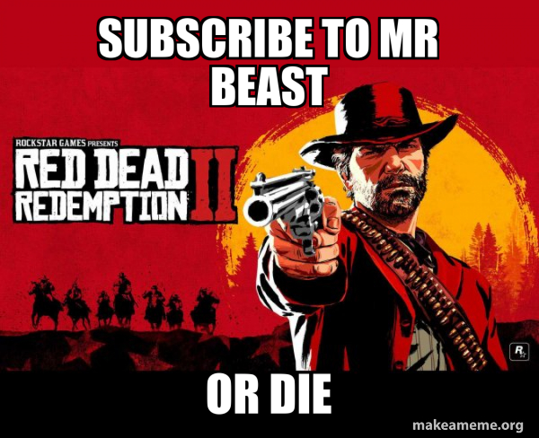 Red Dead Redemption Two ( RDR2 ) meme