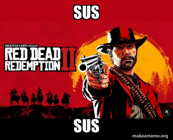 Red Dead Redemption Two ( RDR2 ) meme