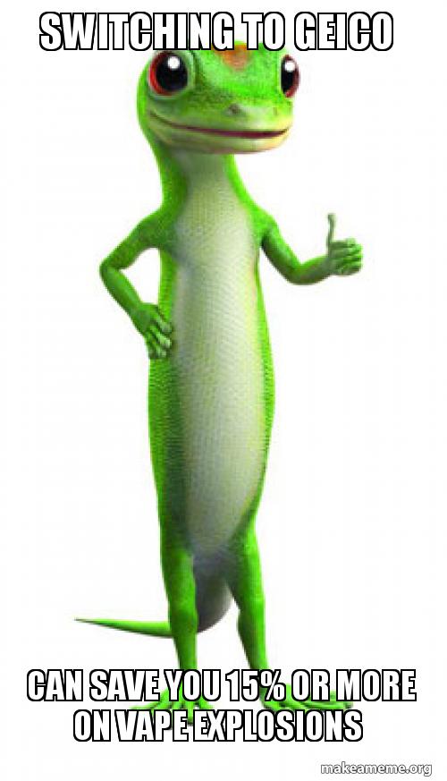 SWITCHING TO GEICO CAN SAVE YOU 15% OR MORE ON VAPE ...