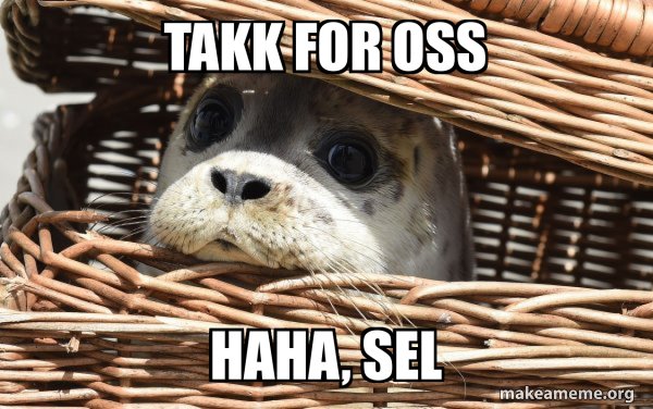 Impending Doom Seal meme