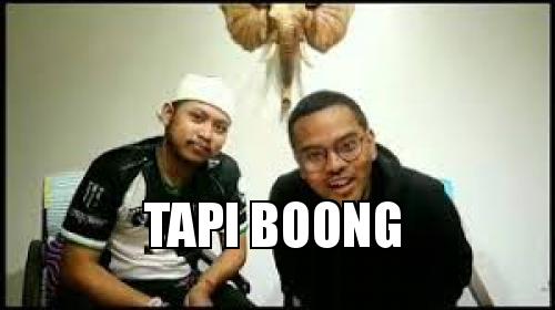 Meme Tapi Booong TAPI BOONG Meme Generator