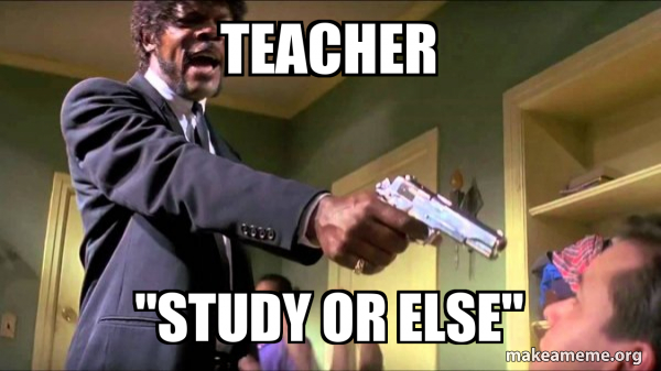 Study Or Else teacher