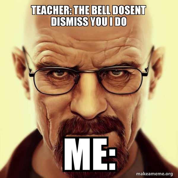 Walter White Breaking Bad meme