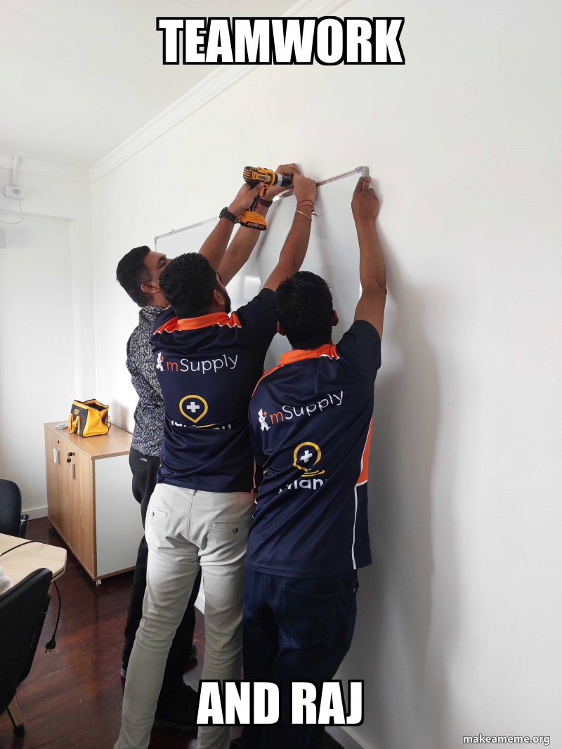 Teamwork And Raj Meme Generator