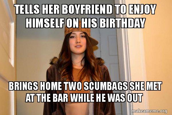 Scumbag Stacy meme