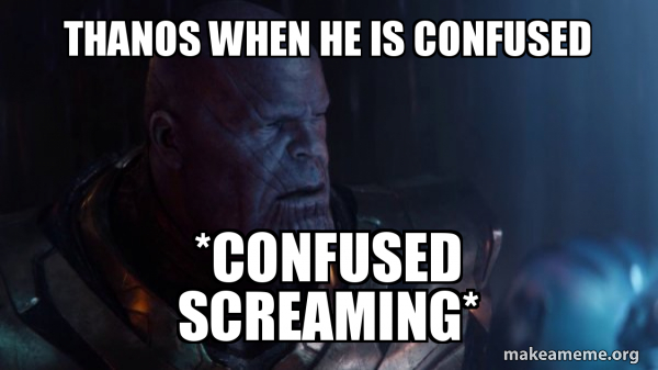 Thanos - Impossible meme