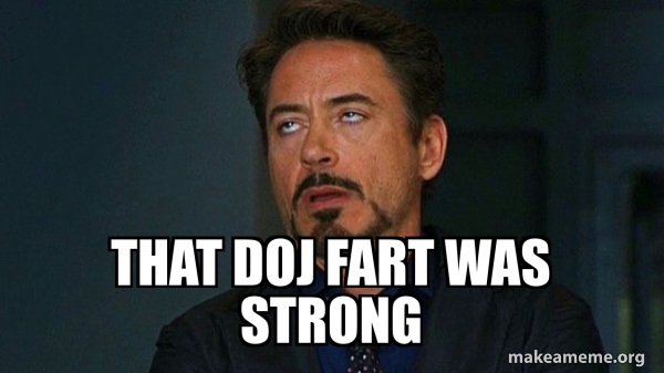 Stront Meme THAT DOJ FART WAS STRONG - Tony Stark Eye Roll Meme Generator