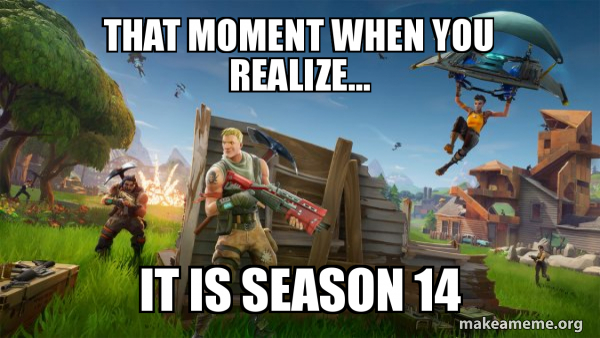 Fortnite Battle Royale game meme