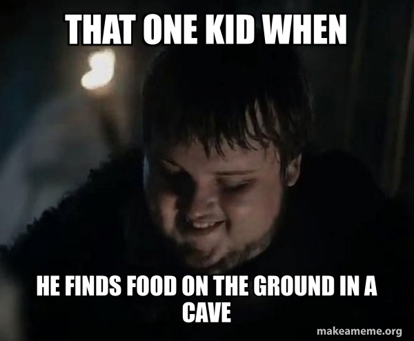 Samwell Tarly Meme meme