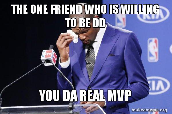 The One Friend Who Is Willing To Be Dd You Da Real Mvp Kevin Durant You Da The Real Mvp Make A Meme The One Friend Who Is Willing To Be Dd You Da Real Mvp Kevin Durant You Da The Real Mvp Make A Meme