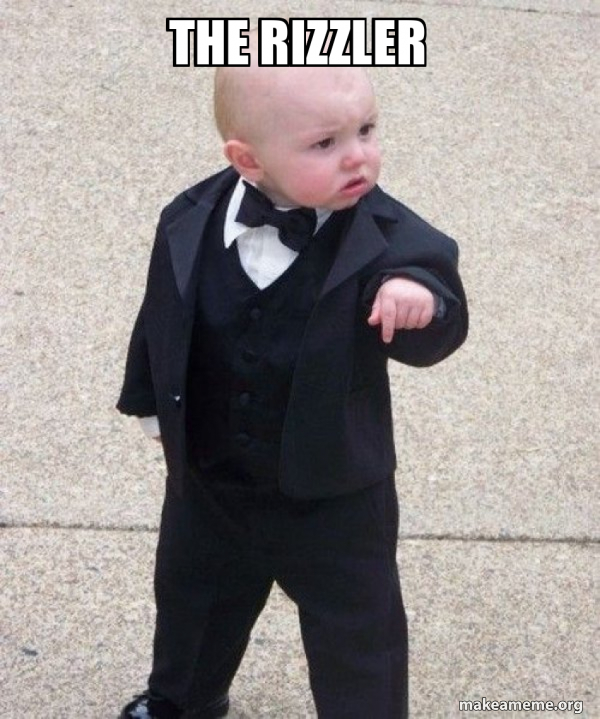 The Rizzler - Godfather Baby Meme Generator