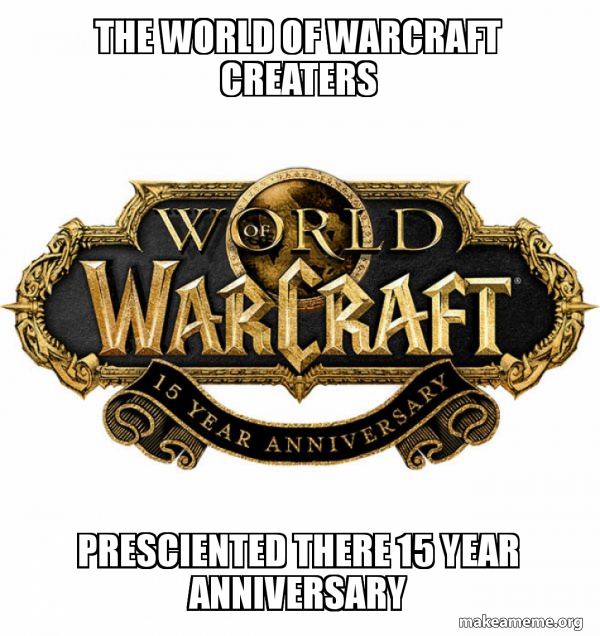 WOW Classic - World of WarCraft meme