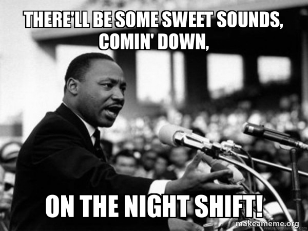 I Have a Dream (Martin Luthor King speech) meme