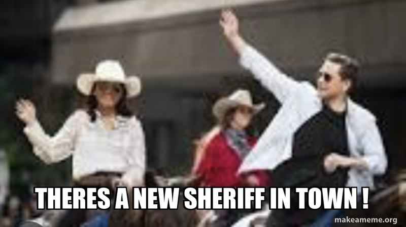 Theres a new sheriff in town ! Meme Generator