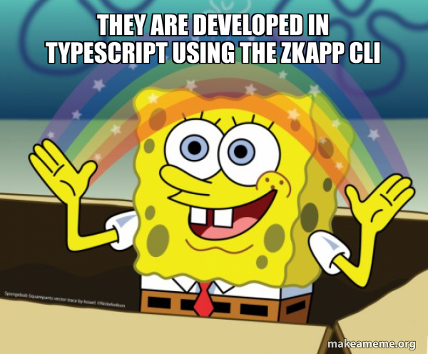 They are developed in TypeScript using the zkApp CLI - Rainbow ...