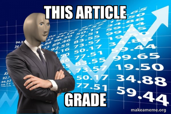 This article grade - Stonks Only Go Up Meme Generator