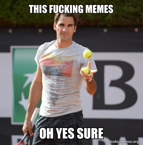 Roger Federer meme