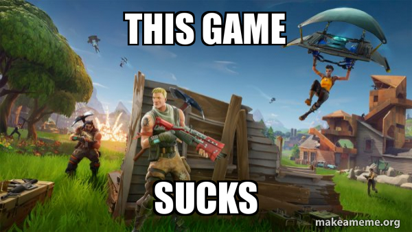 Fortnite Battle Royale game meme