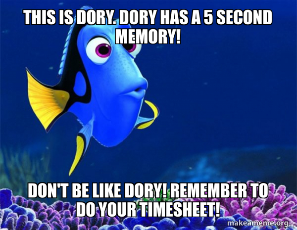 this-is-dory-dory-has-a-5-second-memory-don-t-be-like-dory-remember
