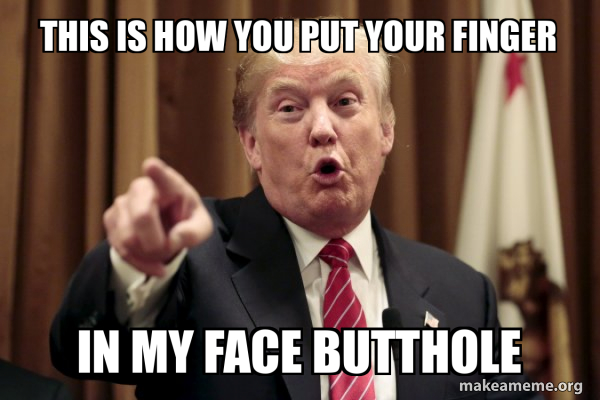 Donald Trump Says meme