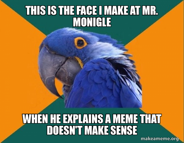 Paranoid Parrot meme