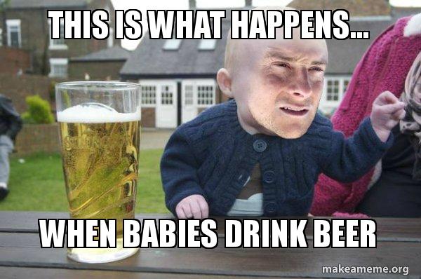 Drunk Baby Bear Grylls meme