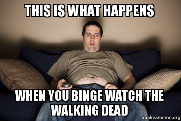 This Is What Happens When You Binge Watch The Walking Dead