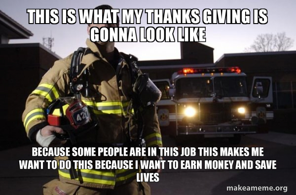 Good Guy Fire Fighter meme