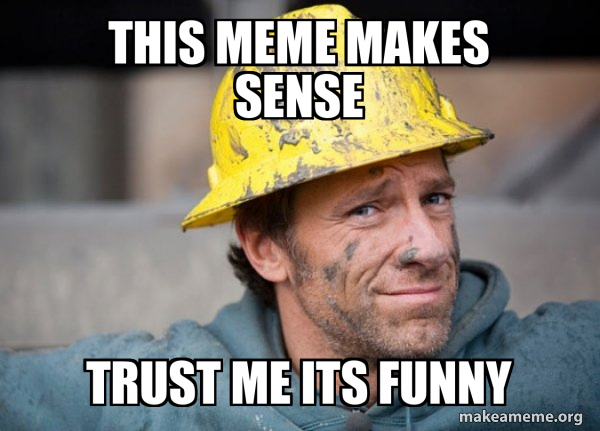 A Dirty Job meme