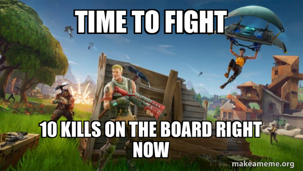 Fortnite Battle Royale game meme