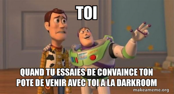 TOI QUAND TU ESSAIES DE CONVAINCE TON POTE DE VENIR AVEC TOI A LA