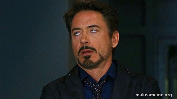 Tony Stark Eye Roll meme
