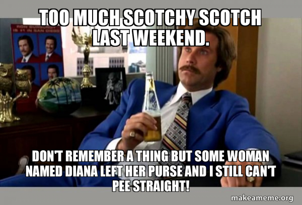 Ron Burgundy - boy that escalated quickly meme