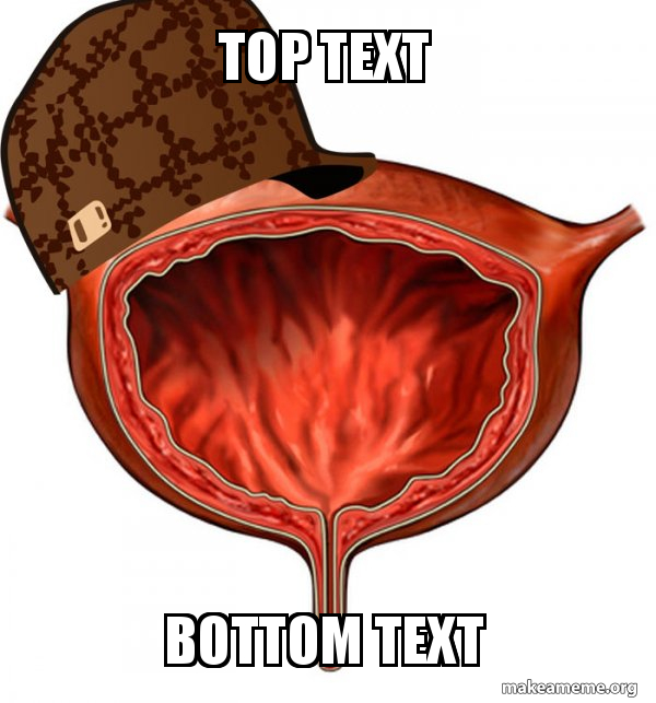 Scumbag Bladder meme