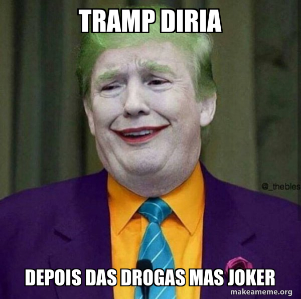 Donald Trump - The Joker meme