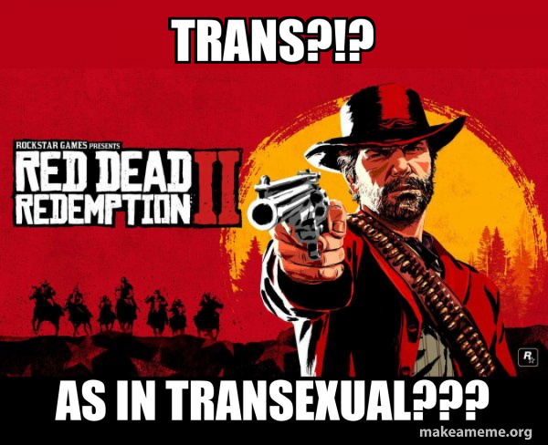 Red Dead Redemption Two ( RDR2 ) meme
