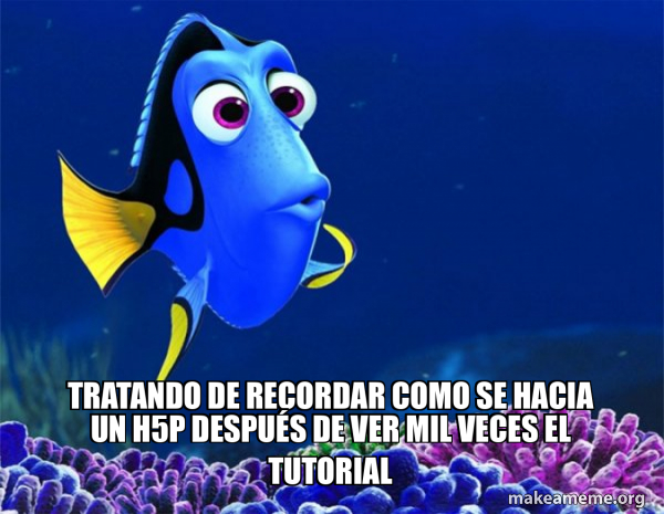 Dory from Nemo (5 second memory) meme