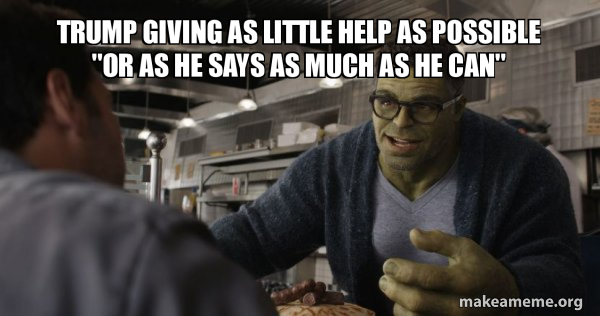 Hulk - These are Confusing Times meme