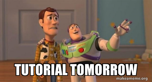 Memes Tutoriales There's A Tutorial For Everything : R/memes