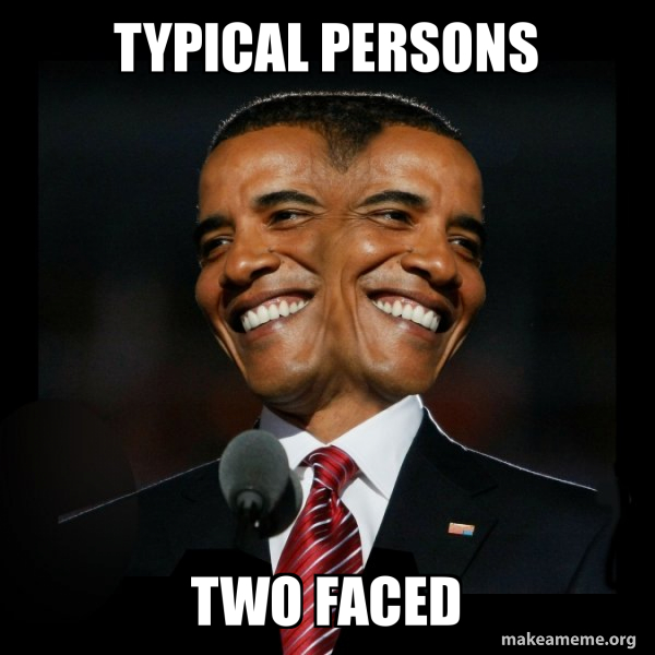 Two Faced Obama meme